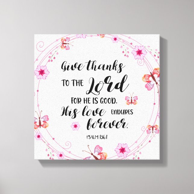 Give Thanks to the Lord Psalm 136:1 Christian Canvas Print (Front)