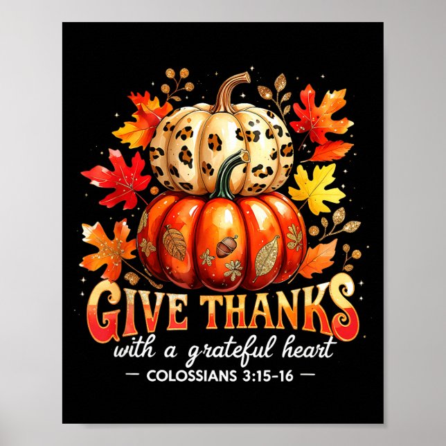 Give Thanks With A Grateful Heart Bible Verse Pump Poster (Front)