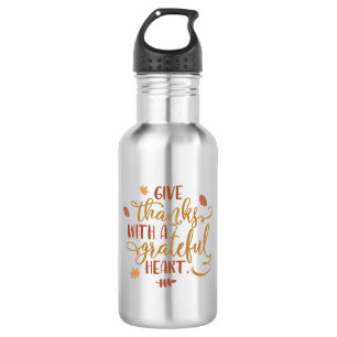 Give Thanks with a Grateful Heart Typography 532 Ml Water Bottle