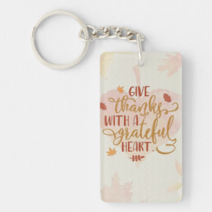 Give Thanks with a Grateful Heart Typography Keychain