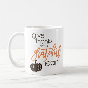 Give Thanks With Grateful Heart Coffee Mug