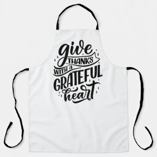 Give Thanks With Gratefull Hearts  Apron