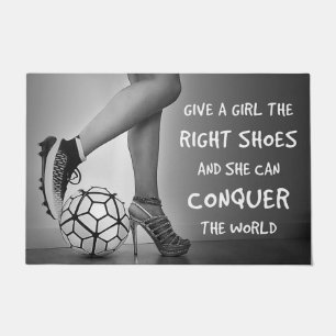 Give The Girl The Right Shoes, Conquer The World Doormat