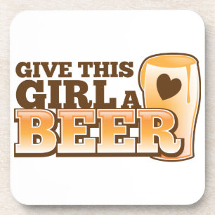Give this girl a Beer ND Coaster