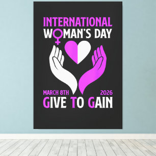 Give to Gain Happy Women's Day Canvas Print