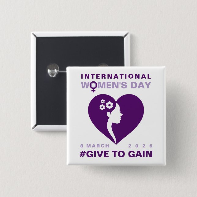 Give To Gain International Women's Day 2026 2 Inch Square Button (Front & Back)