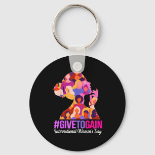 Give to gain international women's day 2026 Give t Keychain