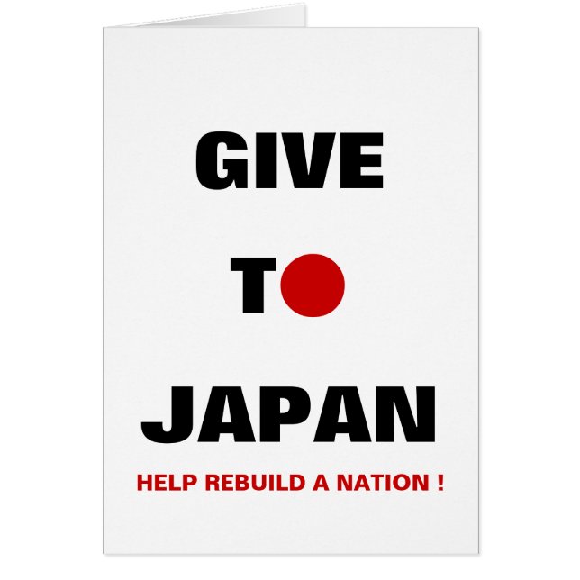 GIVE TO JAPAN HELP REBUILD A NATION ! (Front)