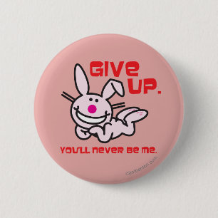 Give Up 2 Inch Round Button