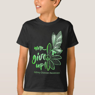 Give Up Butterfly Kidney Disease Awareness Gift  T-Shirt