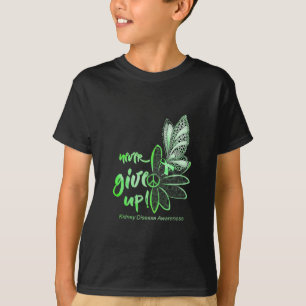 Give Up Butterfly Kidney Disease Awareness Gift   T-Shirt