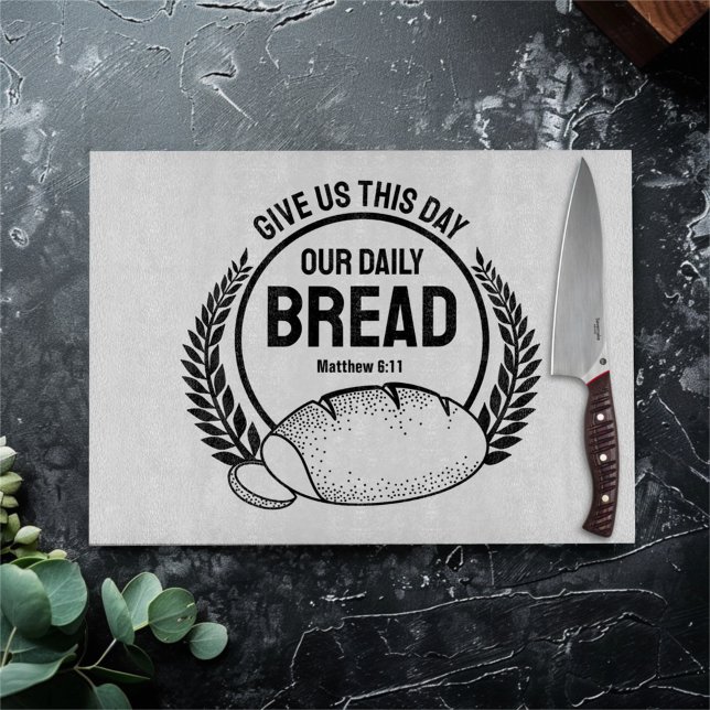 Give Us This Day Our Daily Bread Bible Verse Cutting Board (Creator Uploaded)