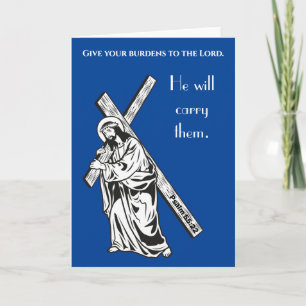 Give Your Burdens to the Lord Bible Verse Card