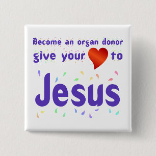 Give your heart to Jesus 2 Inch Square Button