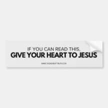 Give your heart to Jesus bumper sticker