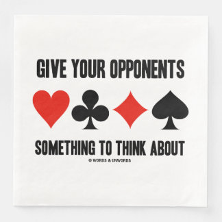Give Your Opponents Something To Think About Napkin