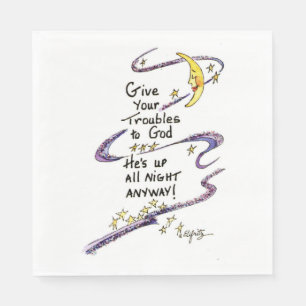 Give Your Troubles to God. Comforting Saying Napkin