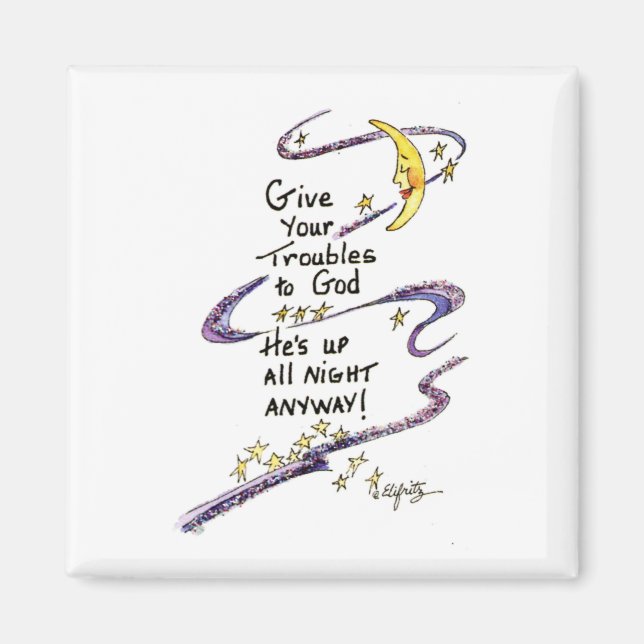 Give Your Troubles to God, moon and stars art Magn Magnet (Front)