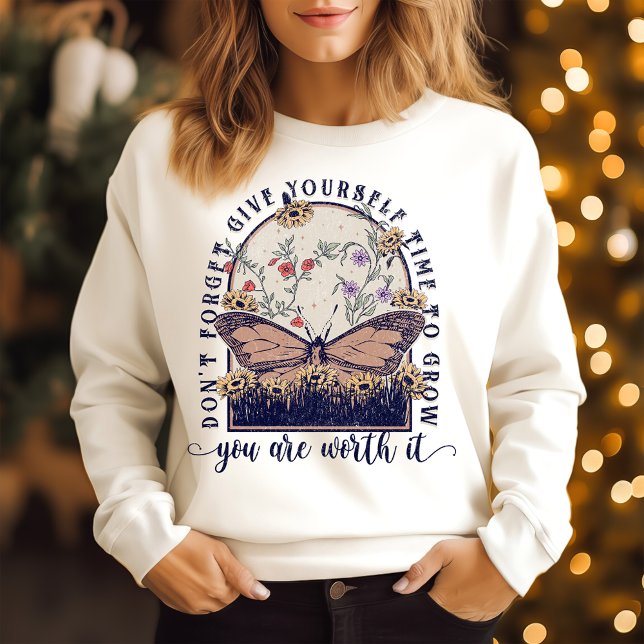 Give yourself time to grow sweatshirt (Creator Uploaded)