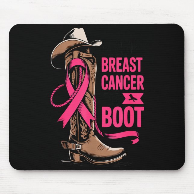 Giving Breast Cancer The Boot Cowboy Design  Mouse Pad (Front)