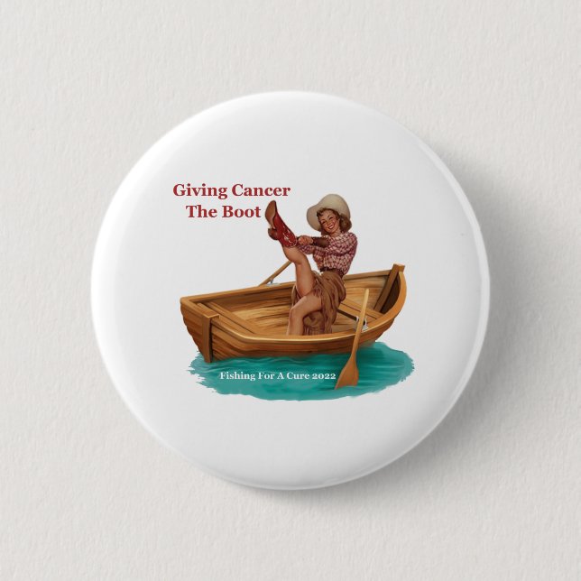 Giving Cancer the Boot 2 Inch Round Button (Front)
