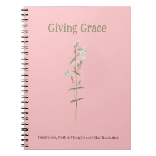 Giving Grace Forgiveness Blush Pink Wildflower Notebook