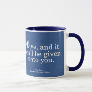 Giving Luke 6-38 Mug