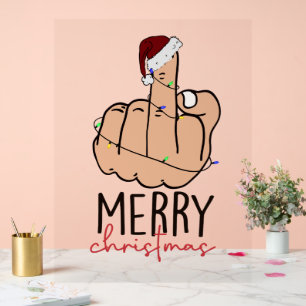 Giving the Finger Santa Hat Christmas Acrylic Sign