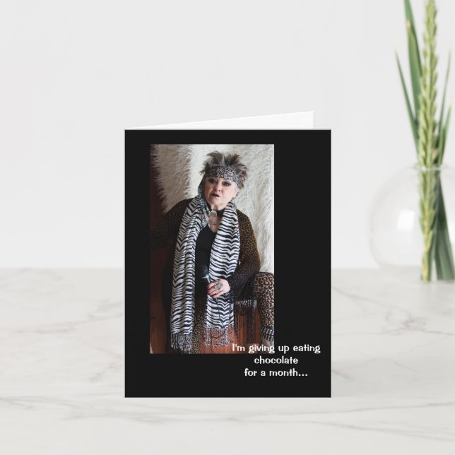 Giving up Chocolate for a month Greeting Card (Front)