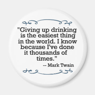 Giving up drinking magnet
