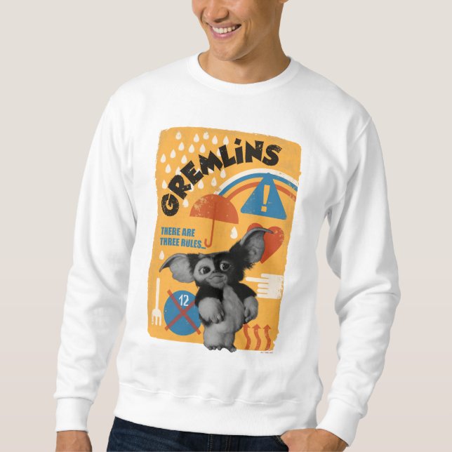 Gizmo | There Are Three Rules Sweatshirt (Front)