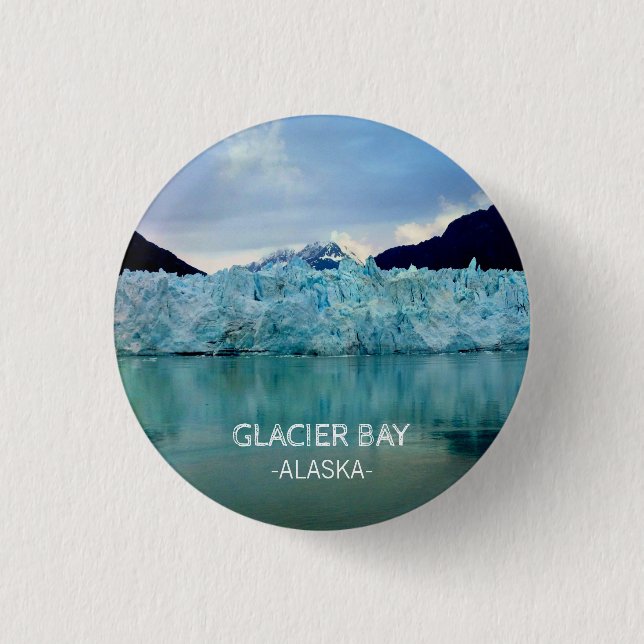 Glacier Bay National Park Alaska bucket list 1 Inch Round Button (Front)