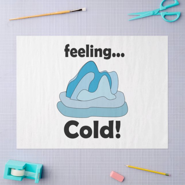 Glacier Iceberg Feeling Cold Funny Tissue Paper (Craft)