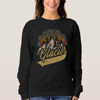 Glacier National Park Montana Mountains Exploratio Sweatshirt