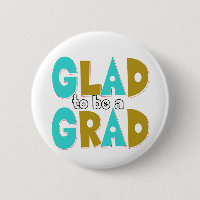 Glad to be a Grad Graduation 2012