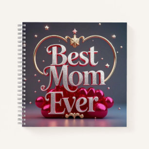 Glam Bling Silver Gold Best Mom Ever Notebook