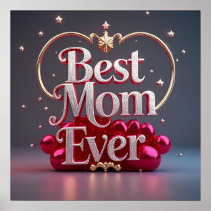 Glam Bling Silver Gold Best Mom Ever  Poster