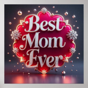 Glam Bling Silver Gold Best Mom Ever  Poster