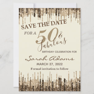 Glam Gold Brown Drip 50 Fab Birthday Save The Date