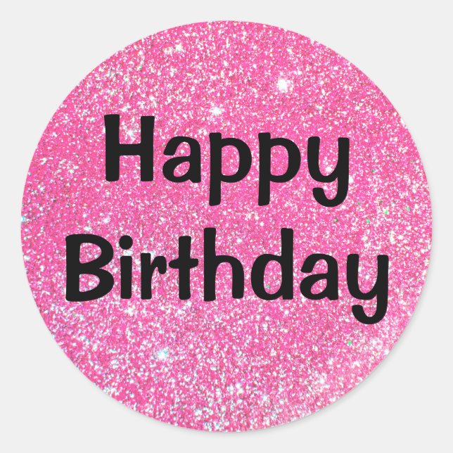 Glam Happy Birthday Black Hot Pink Glitter Sparkle Classic Round Sticker (Front)