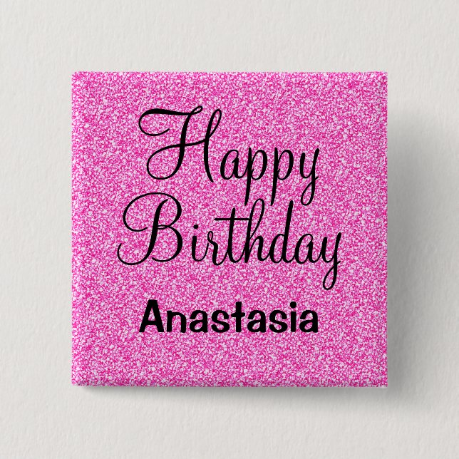 Glam Happy Birthday Hot Pink Glitter Sparkle Name 2 Inch Square Button (Front)