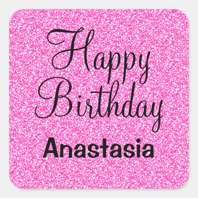 Glam Happy Birthday Hot Pink Glitter Sparkle Name Square Sticker (Front)