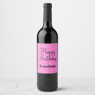 Glam Happy Birthday Hot Pink Glitter Sparkle Name Wine Label