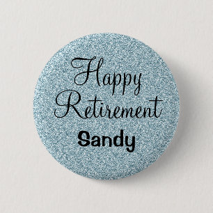 Glam Happy Retirement Blue Silver Glitter Sparkles 2 Inch Round Button
