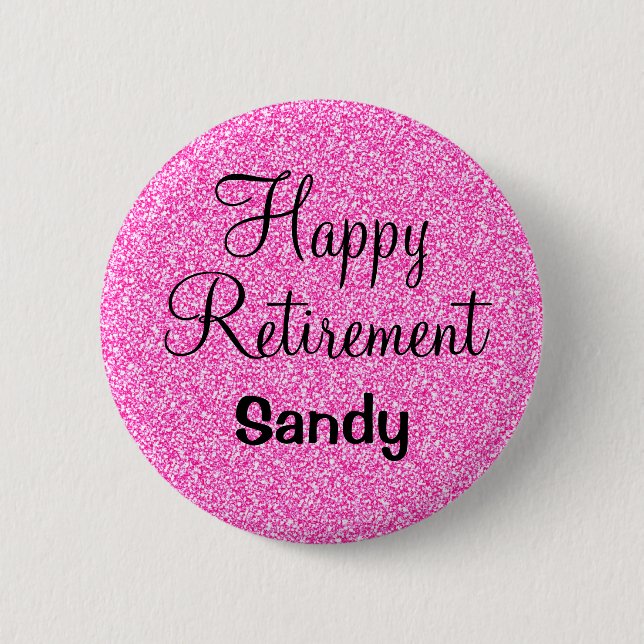 Glam Happy Retirement Hot Pink Glitter Sparkle 2 Inch Round Button (Front)