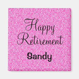 Glam Happy Retirement Hot Pink Glitter Sparkle Magnet