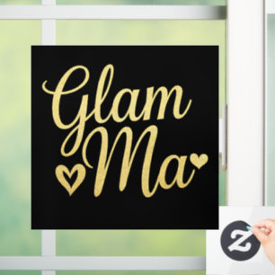 Glam Ma Heart Gold Mom Grandma Mother's Day Window Cling
