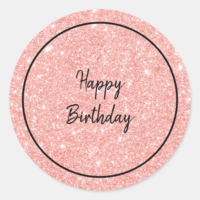 Glam Pink Glitter Happy Birthday Classic Round Sticker (Front)