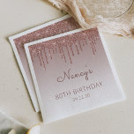 Glam Rose Gold Glitter Drip 80th Birthday Party Napkin<br><div class="desc">These chic,  feminine eightieth birthday party paper napkins feature a sparkly rose gold faux glitter drip border and rose gold ombre background. Personalize them with the guest of honour's name in dark rose handwriting script,  with her birthday and date below in sans serif font.</div>