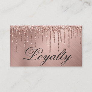 Glam Rose Gold Metallic Glitter Drips Loyalty